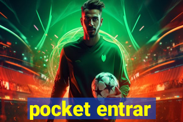 pocket entrar